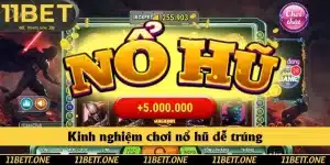 Kinh Nghiệm Chơi Nổ Hũ Dễ Trúng - Giúp Bạn Thắng Lớn